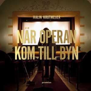 När operan kom till byn